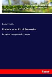 Cover von Rhetoric as an Art of Persuasion