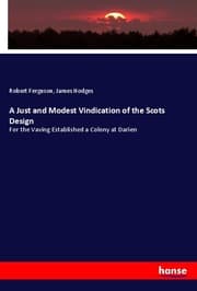Cover von A Just and Modest Vindication of the Scots Design