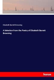 Cover von A Selection From the Poetry of Elizabeth Barrett Browning