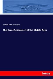 Cover von The Great Schoolmen of the Middle Ages