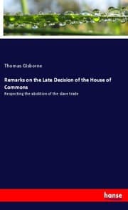 Cover von Remarks on the Late Decision of the House of Commons