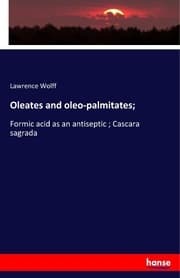 Cover von Oleates and oleo-palmitates;