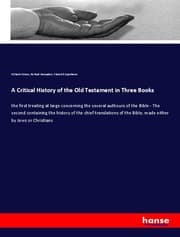 Cover von A Critical History of the Old Testament in Three Books
