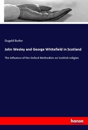 Cover von John Wesley and George Whitefield in Scotland