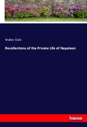 Cover von Recollections of the Private Life of Napoleon