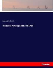 Cover von Incidents Among Shot and Shell
