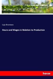Cover von Hours and Wages in Relation to Production