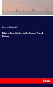 Cover von Odes in Contribution to the Song of French History
