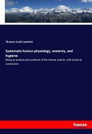 Cover von Systematic human physiology, anatomy, and hygiene: