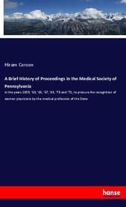 Cover von A Brief History of Proceedings in the Medical Society of Pennsylvania
