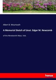 Cover von A Memorial Sketch of Lieut. Edgar M. Newcomb
