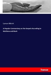 Cover von A Popular Commentary on the Gospels According to Matthew and Mark