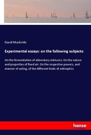 Cover von Experimental essays: on the following subjects: