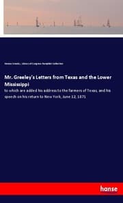 Cover von Mr. Greeley's Letters from Texas and the Lower Mississippi