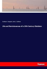 Cover von Life and Reminiscences of a 19th Century Gladiator