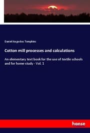 Cover von Cotton mill processes and calculations