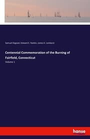 Cover von Centennial Commemoration of the Burning of Fairfield, Connecticut