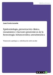 Cover von Epidemiología, presentación clínica, tratamiento y factores pronósticos de la hemorragia subaracnoidea aneurismática