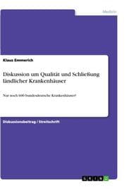 Cover von Diskussion um Qualität und Schließung ländlicher Krankenhäuser
