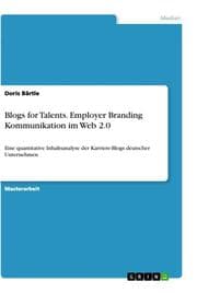 Cover von Blogs for Talents. Employer Branding Kommunikation im Web 2.0