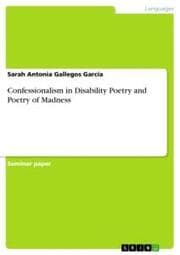 Cover von Confessionalism in Disability Poetry and Poetry of Madness