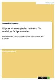 Cover von E-Sport als strategische Initiative für traditionelle Sportvereine