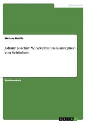 Cover von Johann Joachim Winckelmanns Konzeption von Schönheit