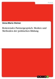 Cover von Rotierendes Partnergespräch. Medien und Methoden der politischen Bildung