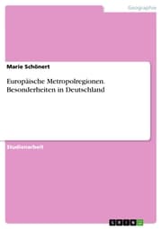 Cover von Europäische Metropolregionen. Besonderheiten in Deutschland