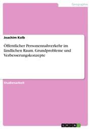 Cover von Öffentlicher Personennahverkehr im ländlichen Raum. Grundprobleme und Verbesserungskonzepte
