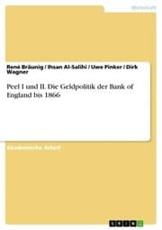Cover von Peel I und II. Die Geldpolitik der Bank of England bis 1866