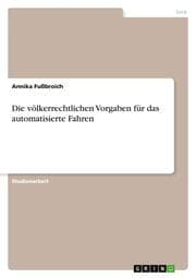 Cover von Die völkerrechtlichen Vorgaben für das automatisierte Fahren