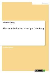 Cover von Theranos Healthcare Start-Up. A Case Study