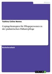 Cover von Coping-Strategien für Pflegepersonen in der pädiatrischen Palliativpflege