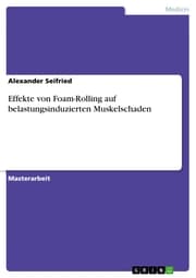 Cover von Effekte von Foam-Rolling auf belastungsinduzierten Muskelschaden