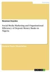 Cover von Social Media Marketing and Organisational Efficiency of Deposit Money Banks in Nigeria