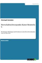 Cover von Herrschaftsschwerpunkte Kaiser Heinrichs V.