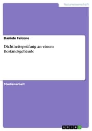 Cover von Dichtheitsprüfung an einem Bestandsgebäude