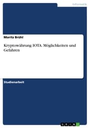 Cover von Kryptowährung IOTA. Möglichkeiten und Gefahren