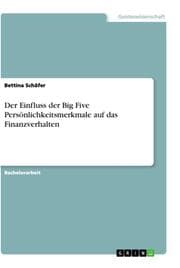 Cover von Der Einfluss der Big Five Persönlichkeitsmerkmale auf das Finanzverhalten