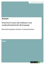 Cover von Inwieweit waren die Katharer eine nonkonformistische Bewegung?