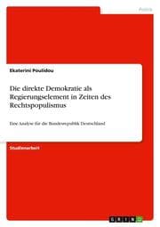 Cover von Die direkte Demokratie als Regierungselement in Zeiten des Rechtspopulismus
