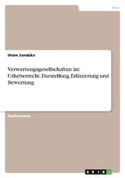 Cover von Verwertungsgesellschaften im Urheberrecht. Darstellung, Erläuterung und Bewertung