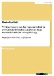 Cover von Veränderungen bei der Personalpolitik in der Luftfahrtbranche Europas im Zuge voranschreitender Deregulierung