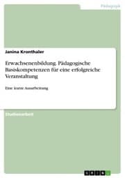 Cover von Erwachsenenbildung. Pädagogische Basiskompetenzen für eine erfolgreiche Veranstaltung