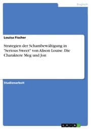 Cover von Strategien der Schambewältigung in 'Serious Sweet' von Alison Louise. Die Charaktere Meg und Jon