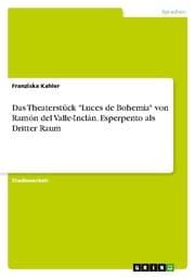 Cover von Das Theaterstück 'Luces de Bohemia' von Ramón del Valle-Inclán. Esperpento als Dritter Raum