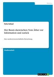 Cover von Der Raum dazwischen. Vom Äther zur Information und zurück