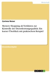 Cover von Mystery Shopping als Verfahren zur Kontrolle der Dienstleistungsqualität. Ein kurzer Überblick mit praktischem Beispiel