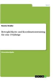 Cover von Beweglichkeits- und Koordinationstraining für eine 19-Jährige
